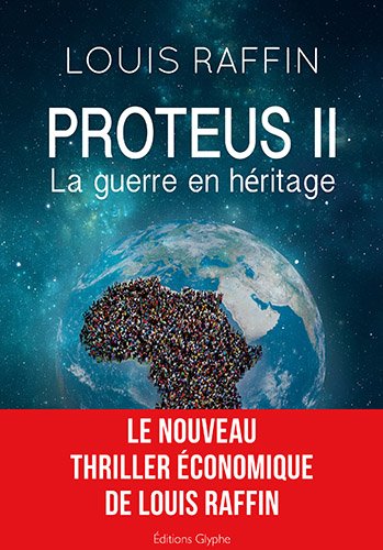 Proteus II - La guerre en héritage
