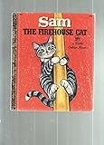 Sam the Firehouse Cat (Little Golden Book, 580)