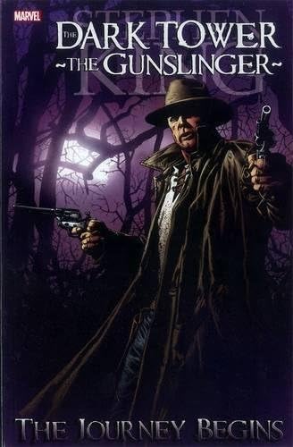 The Journey Begins (Stephen King's The Dark Tower: The Gunslinger Book 1)