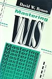 Mastering VMS, Bynon, David W., 0961472979
