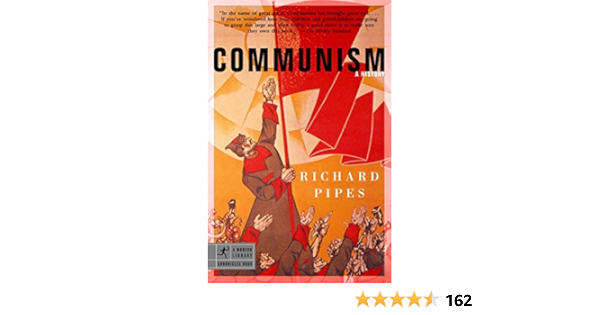 Communism A History Modern Library Chronicles Pipes Richard 9780812968644 Amazon Com Books
