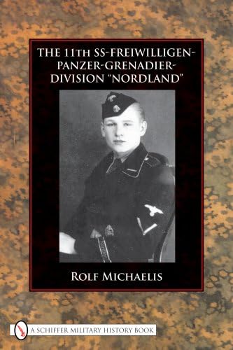 The 11th SS-Freiwilligen-Panzer-Grenadier-Division “Nordland”