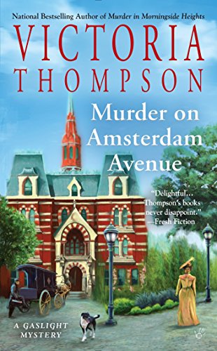Murder on Amsterdam Avenue (A Gaslight Mystery) by Victoria Thompson