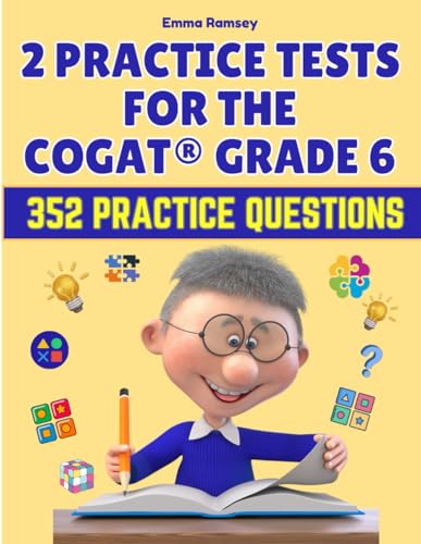 Photo 1 of 2 Practice Tests for the COGAT Grade 6: Grade 6 Level 12 Form 7, 2 Full-Length Practice Tests, 352 Practice Questions, Answer Key, Sample Questions for Each Test Area. (COGAT TEST PREPARATION)