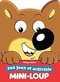 Mini-Loup ; le livre d'activités des vacances by
