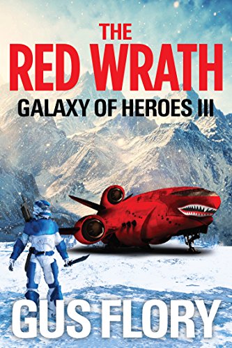 THE RED WRATH: Galaxy of Heroes III