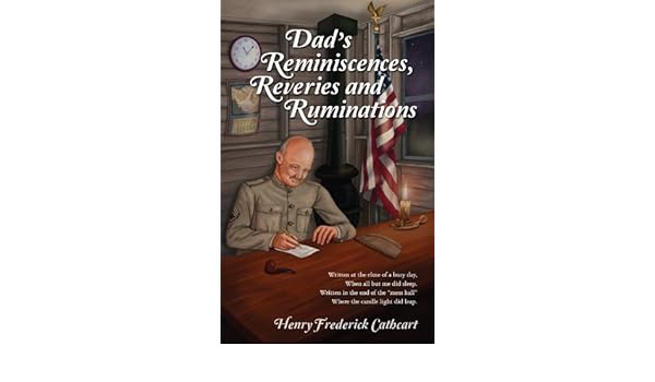 Dads Reminiscences Reveries And Ruminations Ebook Henry - 