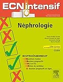 Néphrologie: Dossiers Progressifs Et Questions Isolées Corrigées (French Edition) by Marie-Noëlle Peraldi