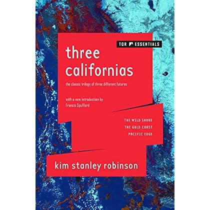Three Californias: The Wild Shore, The Gold Coast, and Pacific Edge Three Californias: The Wild Shore, The Gold Coast, and Pacific Edge