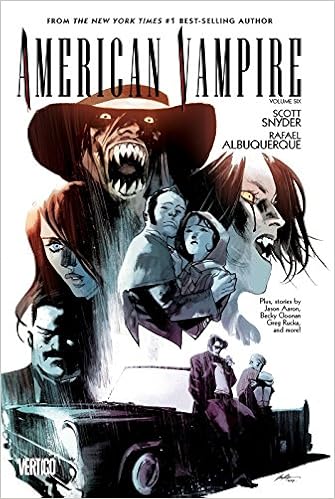 American Vampire Vol. 6, by Scott Snyder American Vampire Vol. 6, by Scott Snyder