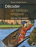 Image de Pour décoder un tableau religieux : L'ancien testament