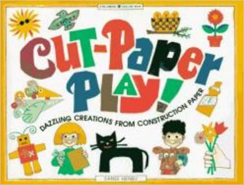Cut Paper Play Dazzling Creations From Construction Paper Williamson Kids Can Series Henry Sandi 0038332926996 Amazon Com Books