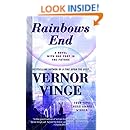 Rainbows End: A Novel with One Foot in the Future