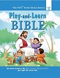 Play-and-Learn Bible (The NLT® Story Bible Series) by Standard Publishing