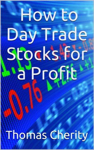 Day Trading for Dummies: How to Day Trade Stocks