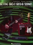 Getting Great Guitar Sounds by