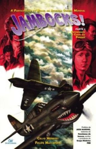 Livro Jambocks! Defendendo O Canal Do Panama   Parte 2