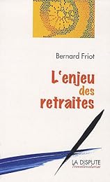 L' enjeu des retraites