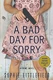 A Bad Day for Sorry