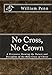 No Cross, No Crown. (MSF Early Quakers Series) by William Penn, Jason R. Henderson