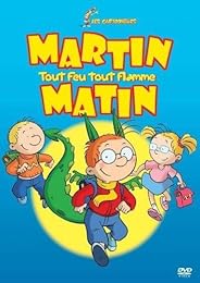 Martin Matin - 1 - Tout Feu Tout Flamme