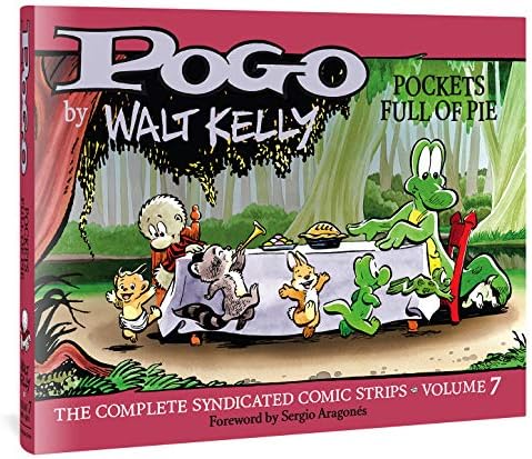 Pogo: The Complete Syndicated Comic Strips Vol.7: Pockets Full of Life