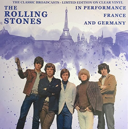Album Art for In Performance, France And Germany - The Classic Broadcasts (Clear Vinyl) by The Rolling Stones