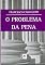 Livro O PROBLEMA DA PENA