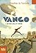 Vango (Tome 1) - Entre ciel et terre (French Edition) by 