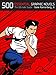 500 Essential Graphic Novels: The Ultimate Guide by