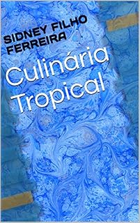 Livro Culinária Tropical