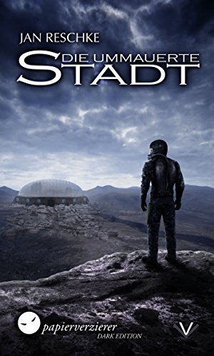 Die Ummauerte Stadt (German Edition)