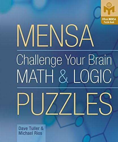 MENSA CHALLENGE YOUR BRAIN MATH LOG