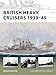 British Heavy Cruisers 1939-45 (New Vanguard) by Angus Konstam, Paul Wright