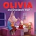 OLIVIA and Grandma's Visit