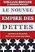 Le Nouvel Empire Des Dettes: Grandeur Et Decadence D'Une Bulle Financiere Epique (Romans, Essais, Po by 