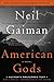 American Gods: The Tenth Anniversary Edition: A Novel