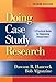 Doing Case Study Research: A Practical Guide for Beginning Researchers, SECOND EDITION