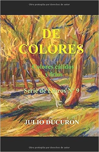 De Colores Colores Cálidos Y Fríos Serie De Libros Nº 9