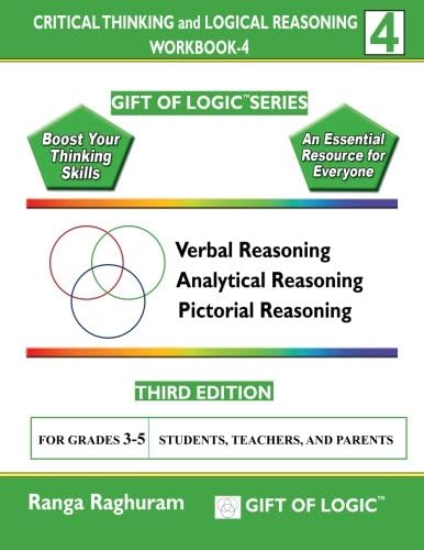Critical Thinking and Logical Reasoning: For Grades 3-5 (Gift of Logic)