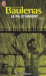 Le  fil d'argent