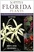 Native Florida Plants: Low Maintenance Landscaping and Gardening