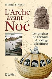 L' arche avant Noé