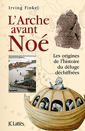 L' arche avant Noé