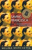 Front cover for the book Saving Francesca by Melina Marchetta