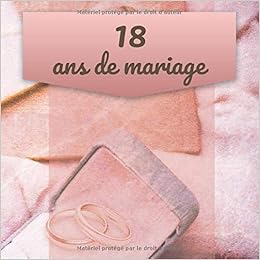18 Ans De Mariage Livre D Anniversaire Livre D Or Mariage