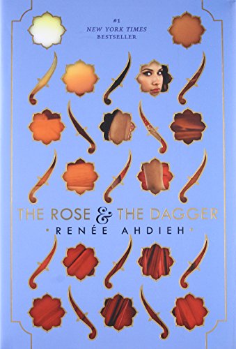 The Rose & the Dagger (The Wrath and the Dawn, #2)