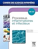 Processus Inflammatoires Et Infectieux - Unité D'enseignement 2.5: Ue2.5 (French Edition) by Olivier Lortholary