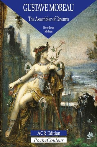 Gustave Moreau: Between Epic and Dream: Lacambre, Geneviève