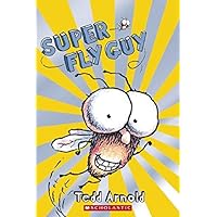 Super Fly Guy (Scholastic Reader, Level 2)
